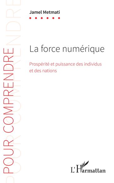 La force numérique - Jamel Metmati