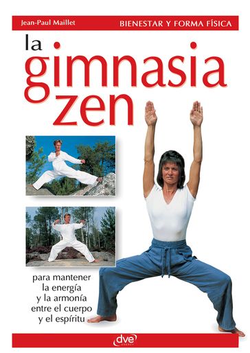 La gimnasia zen - Jean-Paul Maillet