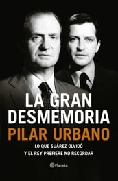 La gran desmemoria