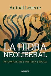 La hidra neoliberal