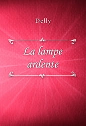 La lampe ardente