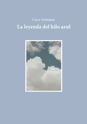 La leyenda del hilo azul