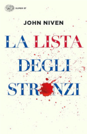 La lista degli stronzi