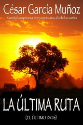 La última ruta