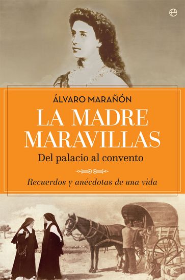 La madre Maravillas - Álvaro Marañón