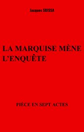 La marquise mène l enquête