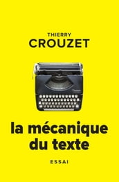 La mécanique du texte