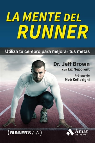 La mente del runner. E-book - Jeff Brown - Liz Neporent