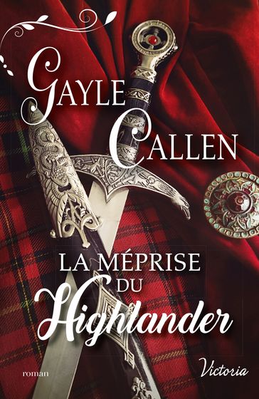 La méprise du Highlander - Gayle Callen