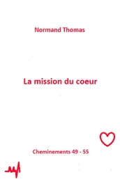 La mission du coeur