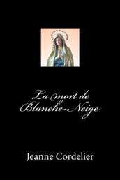 La mort de Blanche-Neige