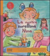 La nostra sorellina Nina