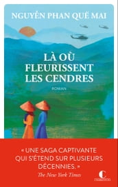 Là où fleurissent les cendres