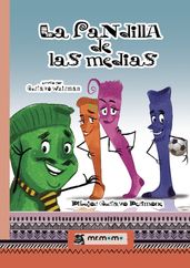 La pandilla de las medias