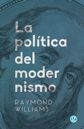 La política del modernismo