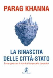 La rinascita delle città-Stato