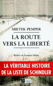 La route vers la liberté