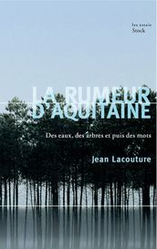 La rumeur d Aquitaine