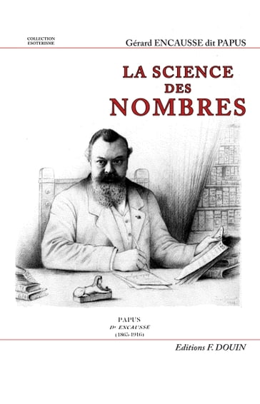 La sciences des nombres - Gérard Encausse dit Papus