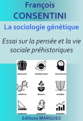 La sociologie génétique