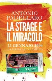 La strage e il miracolo