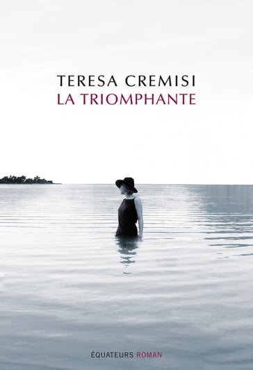 La triomphante - Teresa Cremisi