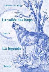 La vallée des loups