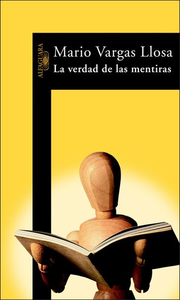 La verdad de las mentiras - Mario Vargas Llosa
