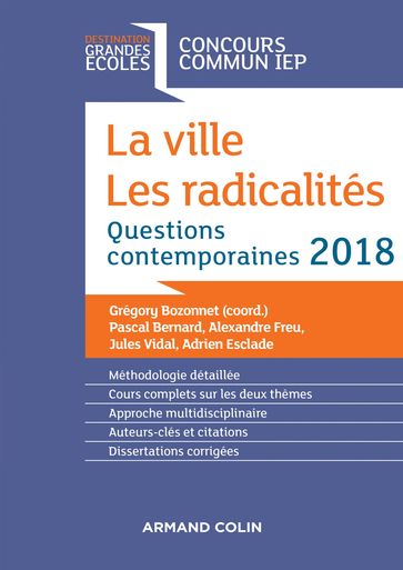 La ville. Les radicalités - Adrien Esclade - Alexandre Freu - Grégory Bozonnet - Jules Vidal - Pascal Bernard