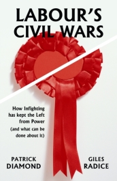 Labour s Civil Wars