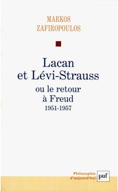 Lacan et Lévi-Strauss ou le retour à Freud, 1951-1957