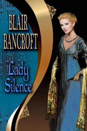 Lady Silence - Blair Bancroft
