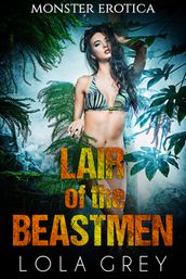 Lair of the Beastmen (Monster Erotica)