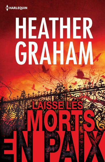 Laisse les morts en paix - Heather Graham