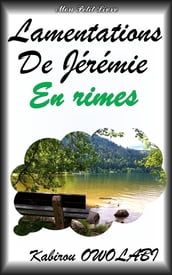 Lamentations de Jeremie en rimes