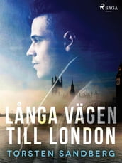 Langa vägen till London