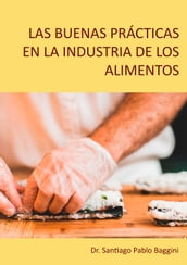 Las buenas prácticas en la industria de los alimentos