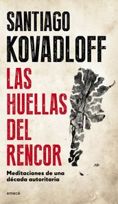 Las huellas del rencor