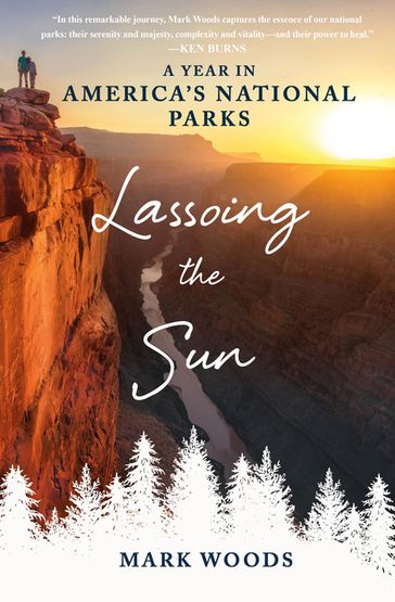 Lassoing the Sun - Mark Woods