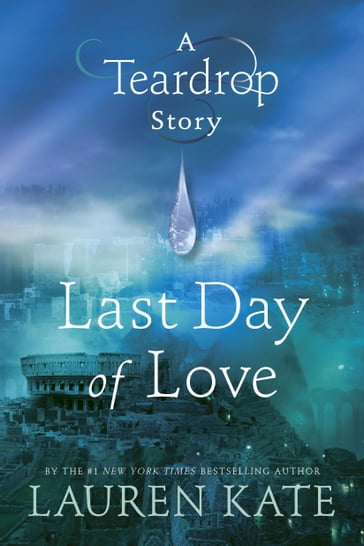 Last Day of Love - Lauren Kate