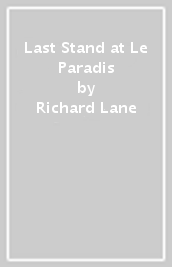 Last Stand at Le Paradis