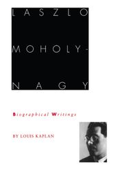 Laszlo Moholy-Nagy