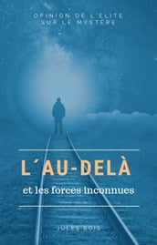 Lau-delà et les forces inconnues