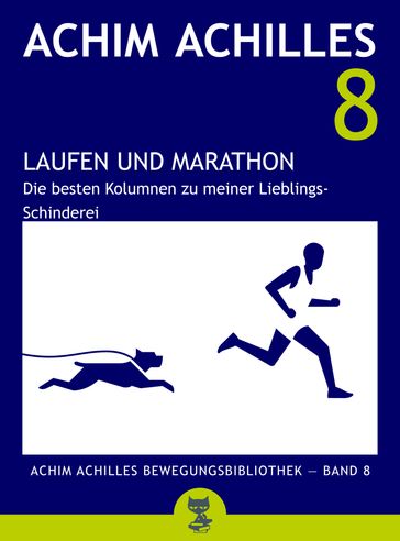 Laufen und Marathon - Achim Achilles