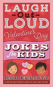 Laugh-Out-Loud Valentine s Day Jokes for Kids