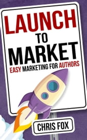 Launch to Market