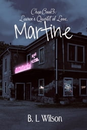 Lauren s Quartet of Love, Chapbook3, Martine