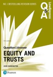 Law Express Question and Answer: Equity and Trusts, 5th edition