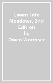 Lawns Into Meadows, 2nd Edition