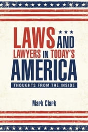 Laws and Lawyers in Today S America